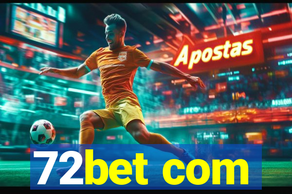 72bet com