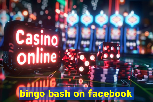 bingo bash on facebook