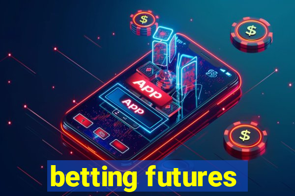 betting futures