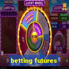 betting futures