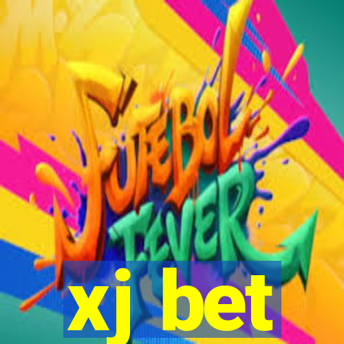 xj bet