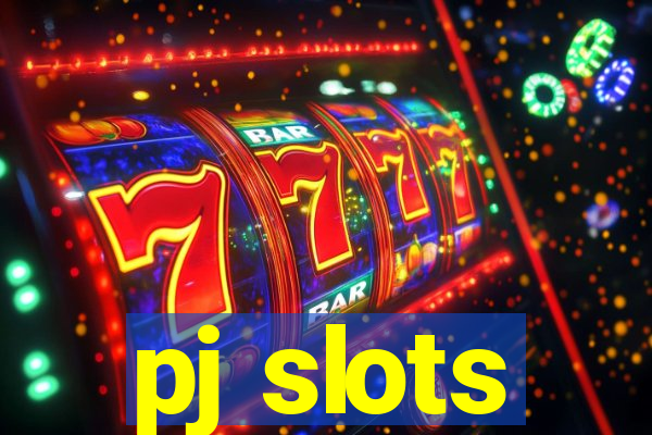 pj slots