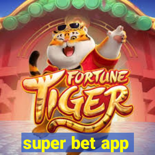 super bet app