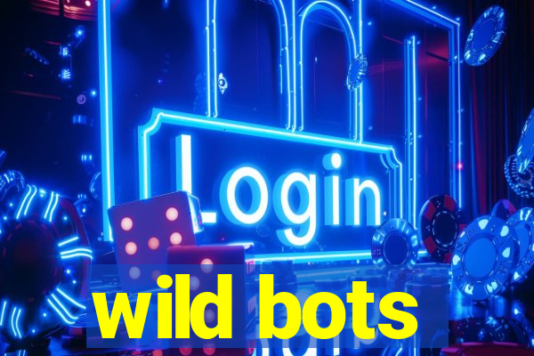 wild bots