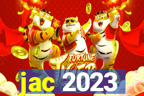 jac 2023