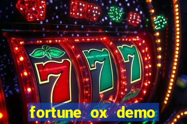 fortune ox demo cassino 24