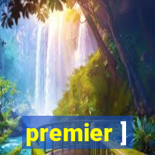 premier ]