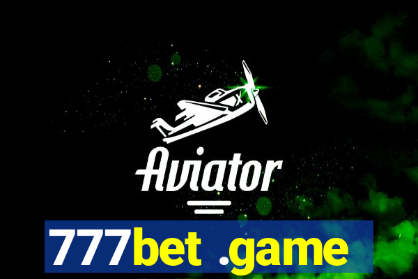 777bet .game