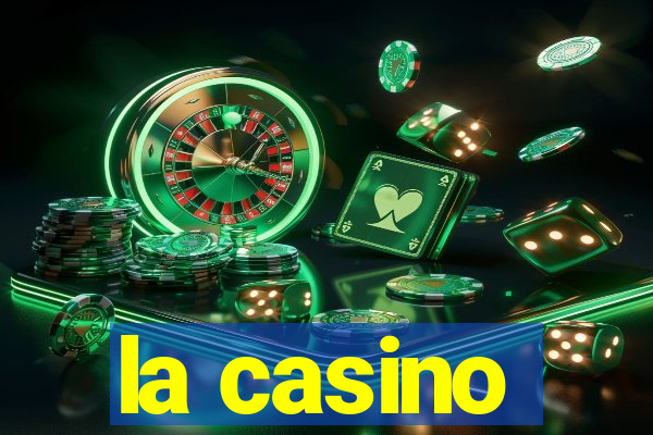 la casino