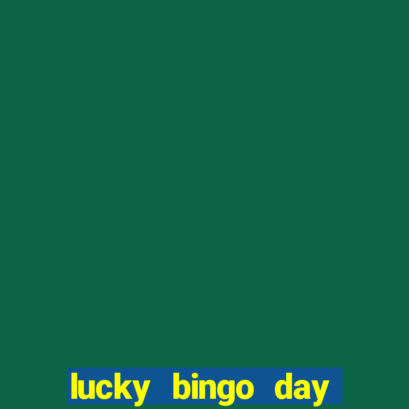 lucky bingo day paga mesmo