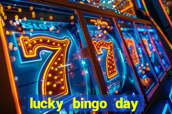 lucky bingo day paga mesmo