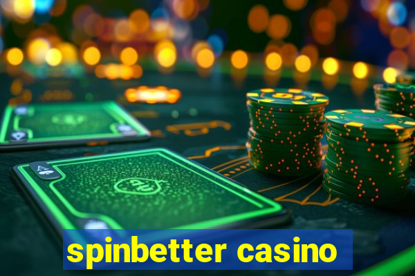 spinbetter casino