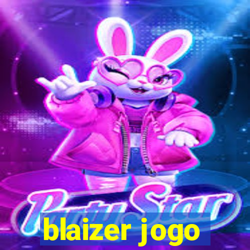 blaizer jogo