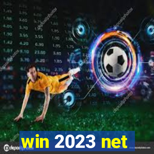 win 2023 net