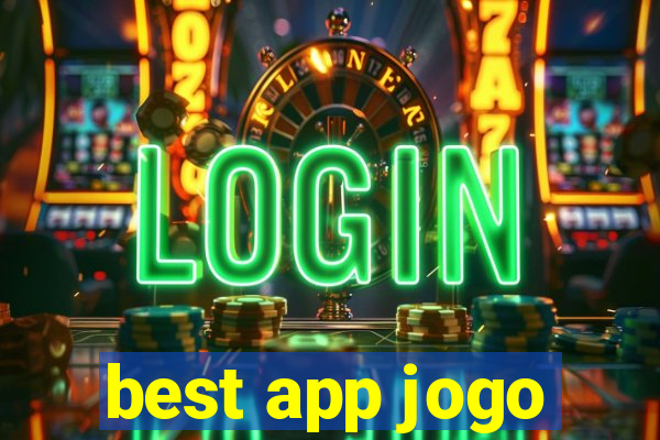 best app jogo