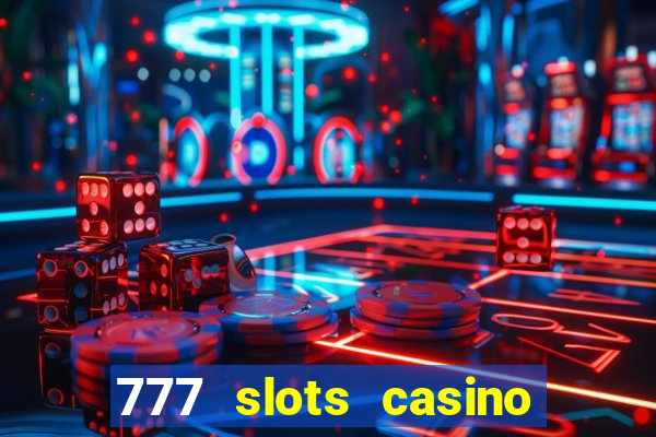 777 slots casino real money gcash