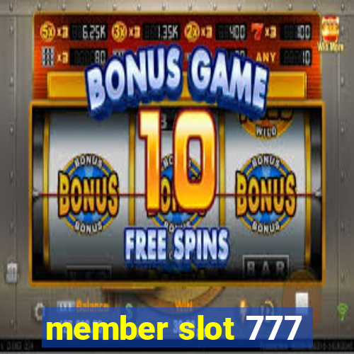 member slot 777