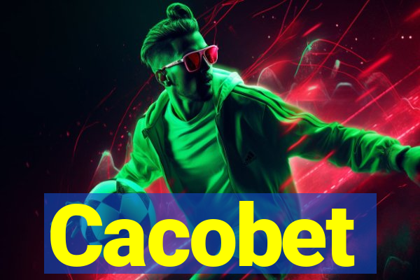 Cacobet