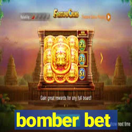 bomber bet