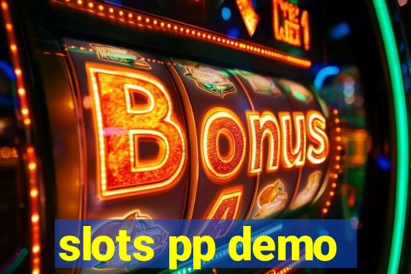 slots pp demo