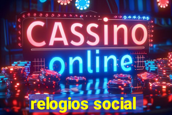 relogios social