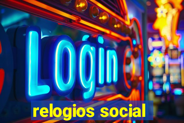 relogios social