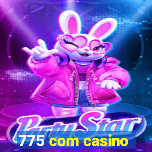 775 com casino