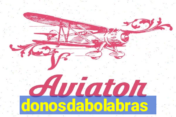 donosdabolabrasil.net