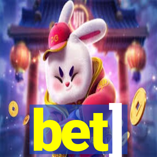 bet]