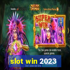 slot win 2023