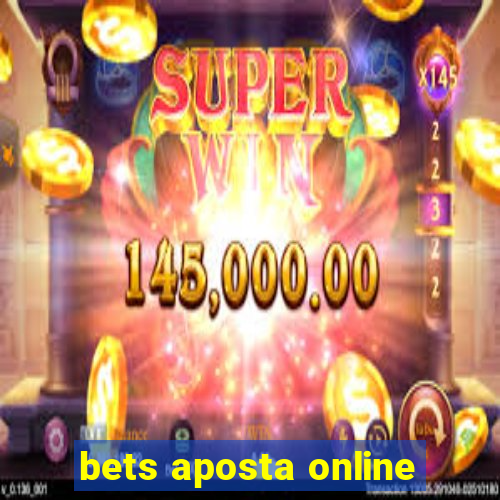 bets aposta online