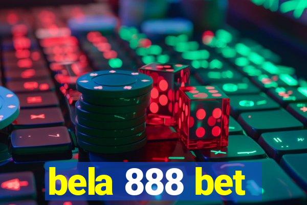 bela 888 bet