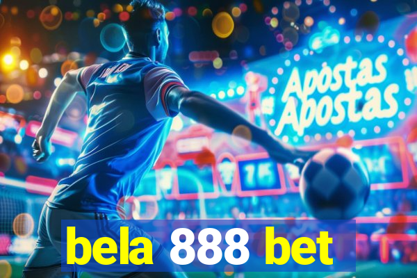 bela 888 bet