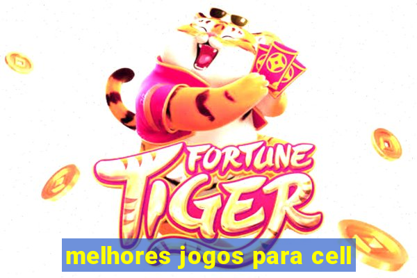 melhores jogos para cell