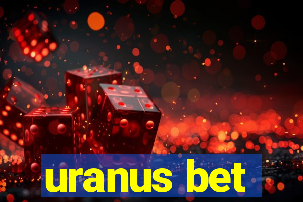 uranus bet