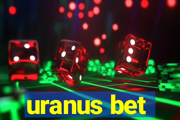 uranus bet