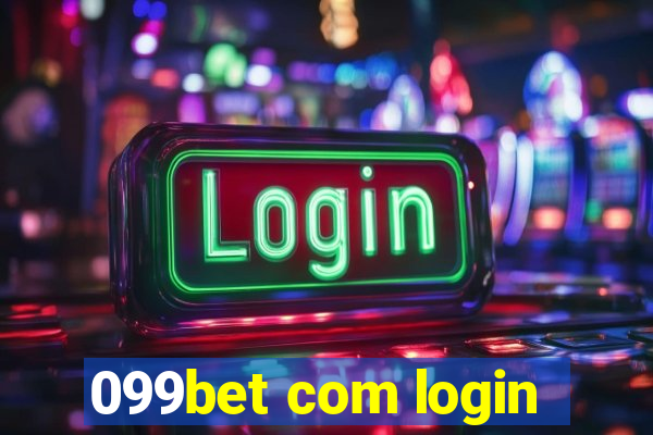 099bet com login