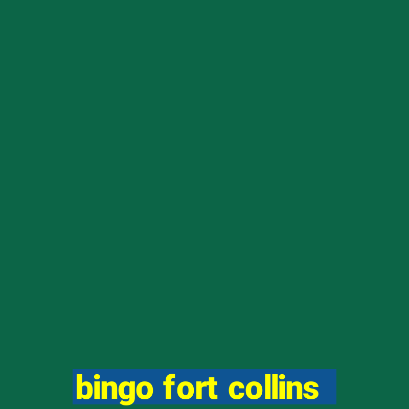 bingo fort collins