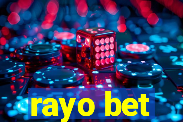 rayo bet