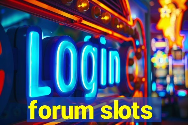 forum slots