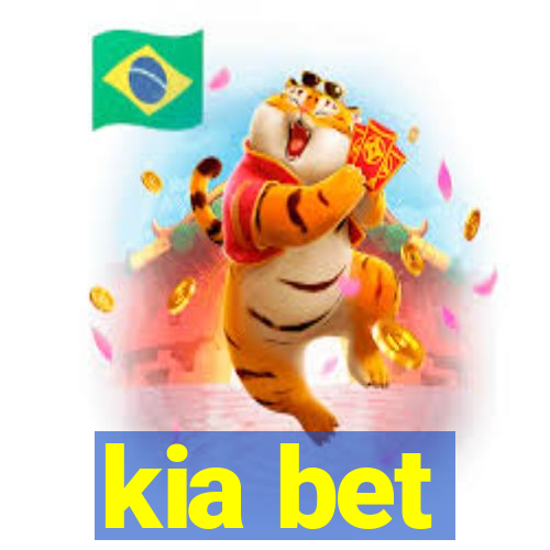 kia bet