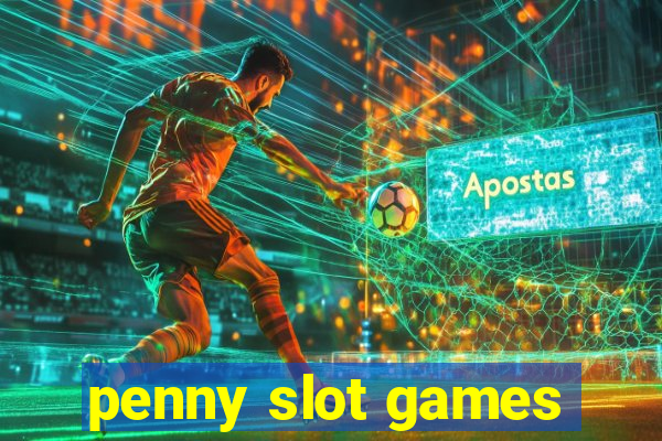 penny slot games