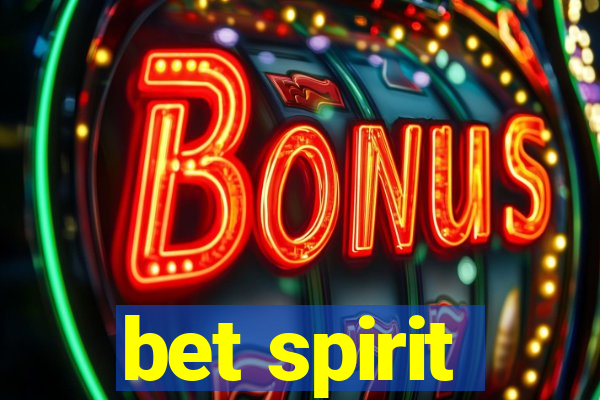 bet spirit