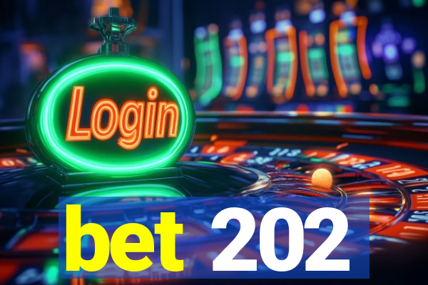 bet 202