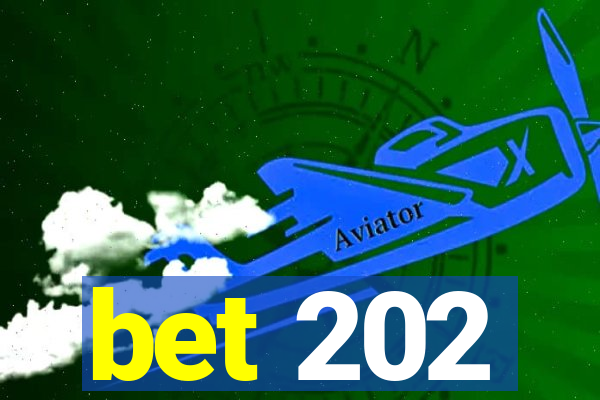 bet 202