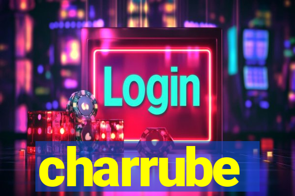 charrube