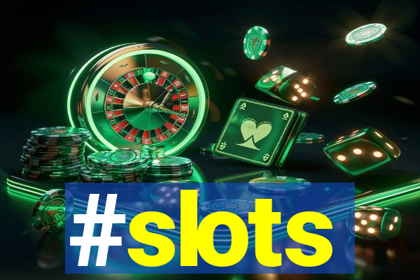 #slots