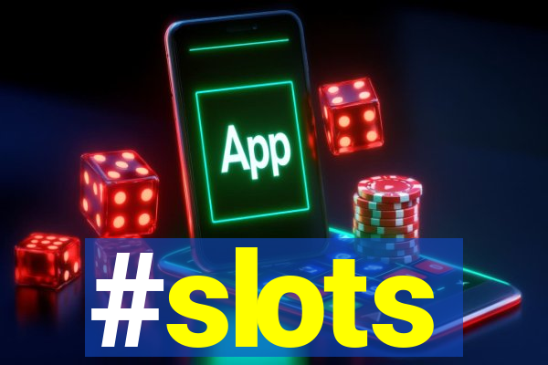 #slots