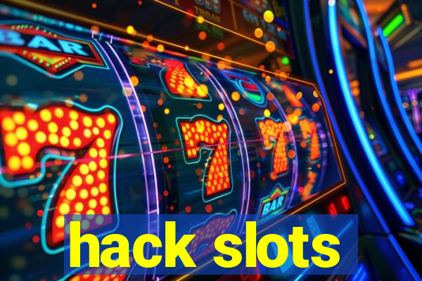 hack slots