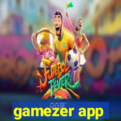 gamezer app